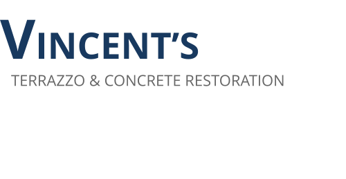 VINCENT’S  TERRAZZO & CONCRETE RESTORATION